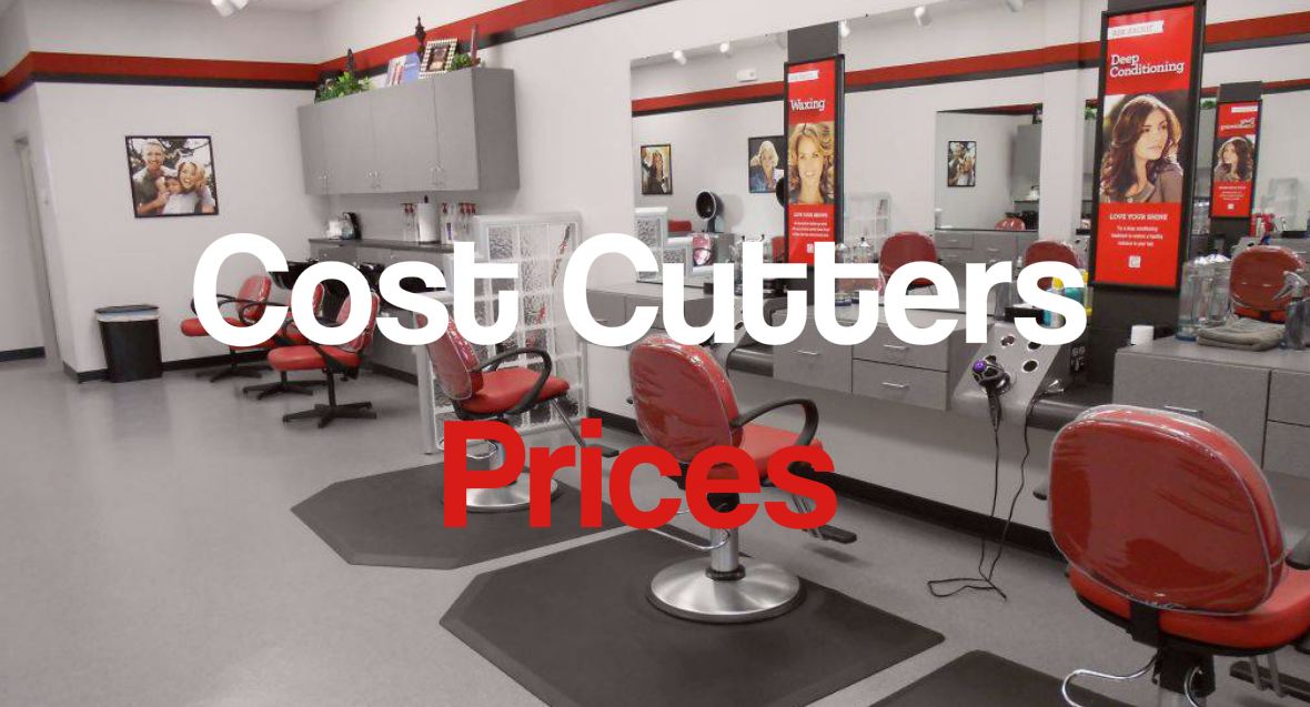 Cost Cutters Prices