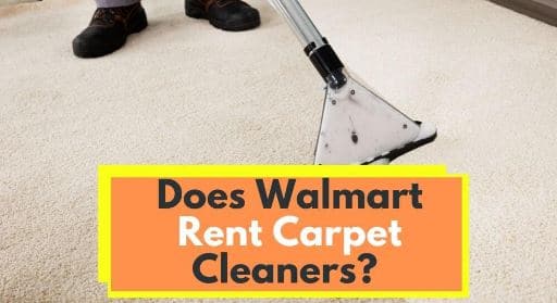 does walmart rent carpet cleaners