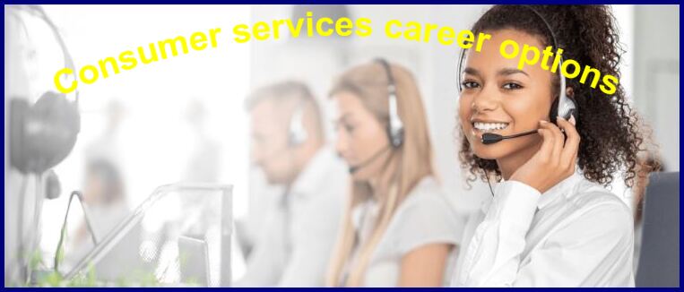 Consumer services career options
