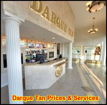 Darque Tan Prices