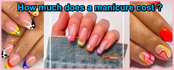 How much does a manicure cost