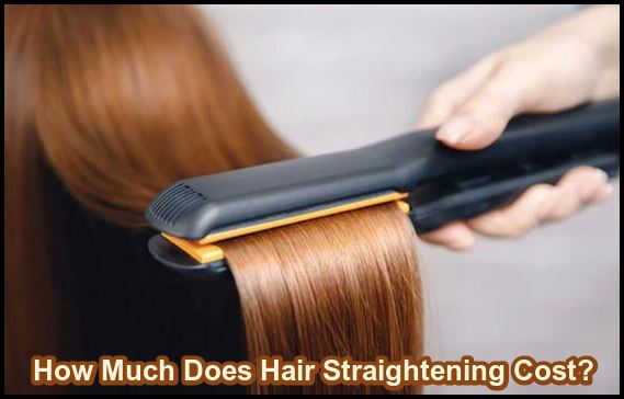 How Much Does Hair Straightening Cost?