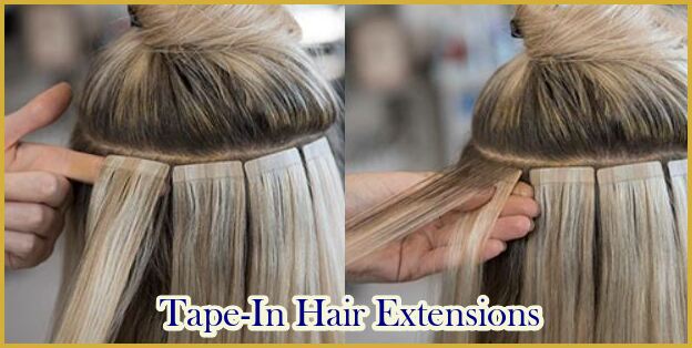 Tape-In Hair Extensions: