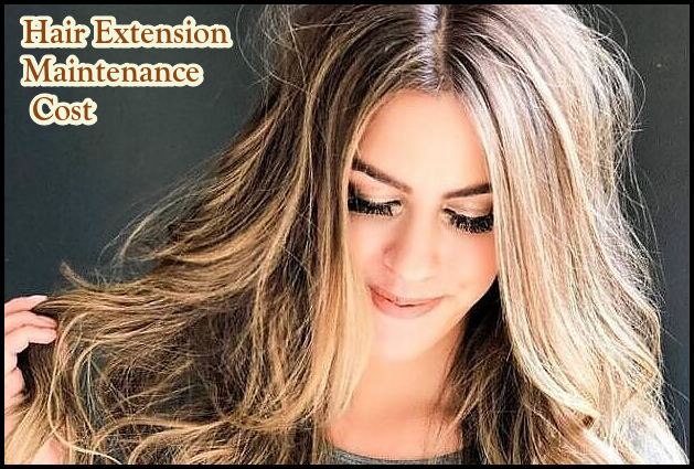Hair Extension Maintenance Cost