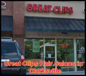 Great Clips Hair Salons in Clarksville