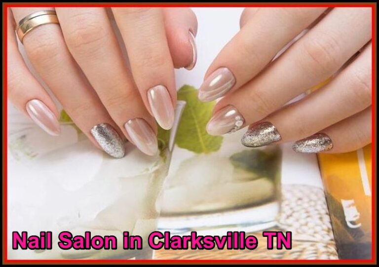 Nail Salon in Clarksville TN