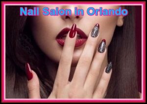 Nail Salon in Orlando