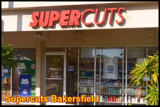Supercuts Bakersfield