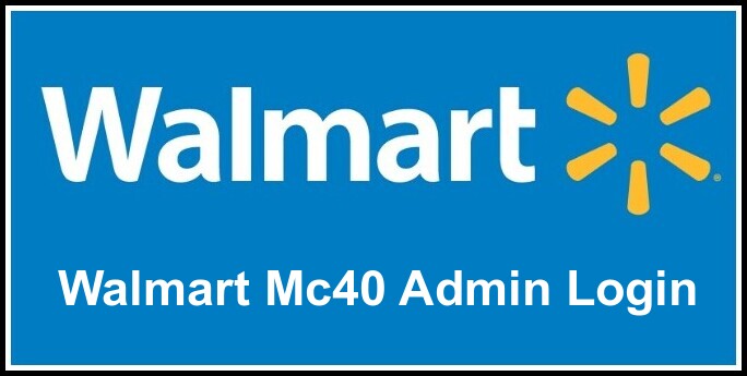 Walmart Mc40 Admin Login