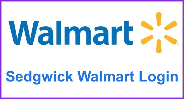 Sedgwick Walmart Login