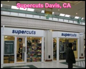 Supercuts Davis, CA