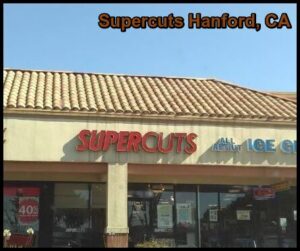 Supercuts Hanford, CA