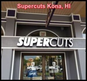 Supercuts Kona, HI 