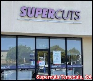 Supercuts Temecula, CA