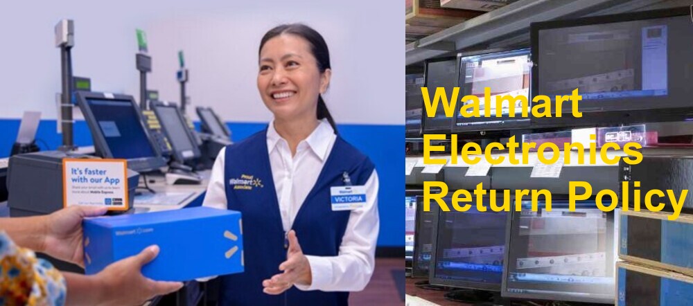 Walmart Electronics Return Policy