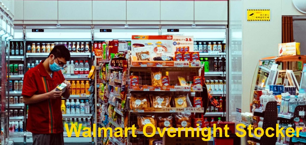 Walmart Overnight Stocker