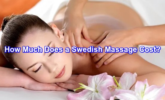 Swedish Massage Cost