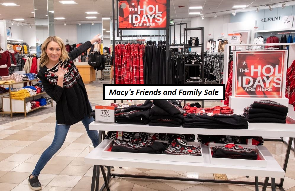 Macy's Friends and Family Sale Dates