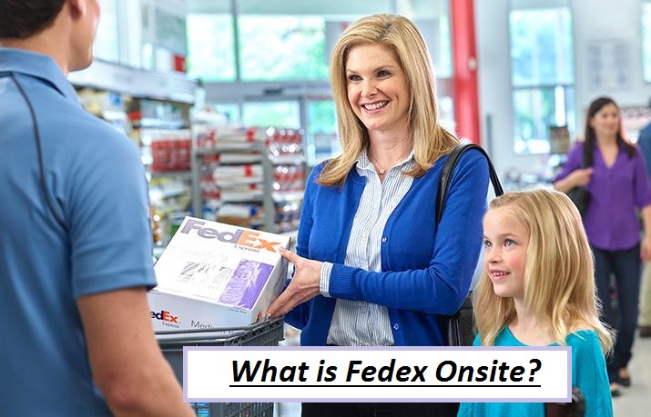 What is Fedex Onsite